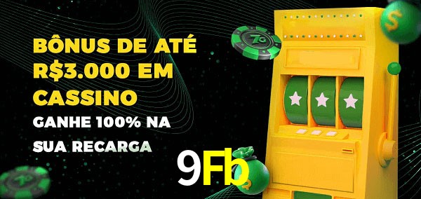 9Fb melhor bônus de depósito